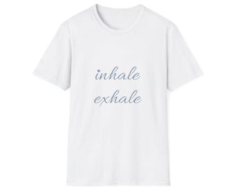 Adult: Tee inhale exhale | Calm Script Typography, Mindfulness Tee