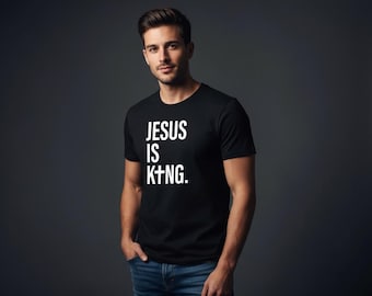 Jesus Is King T-Shirt | Minimalist Christian Unisex Tee