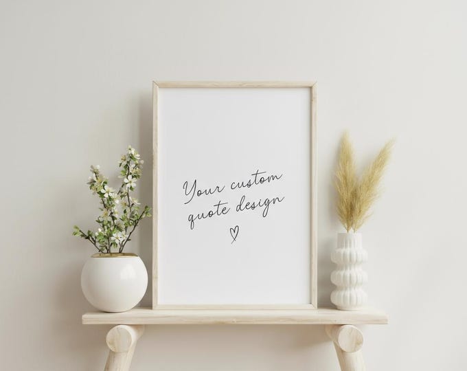 Custom Quote Art Print – Personalized Typography, Fine Art Paper