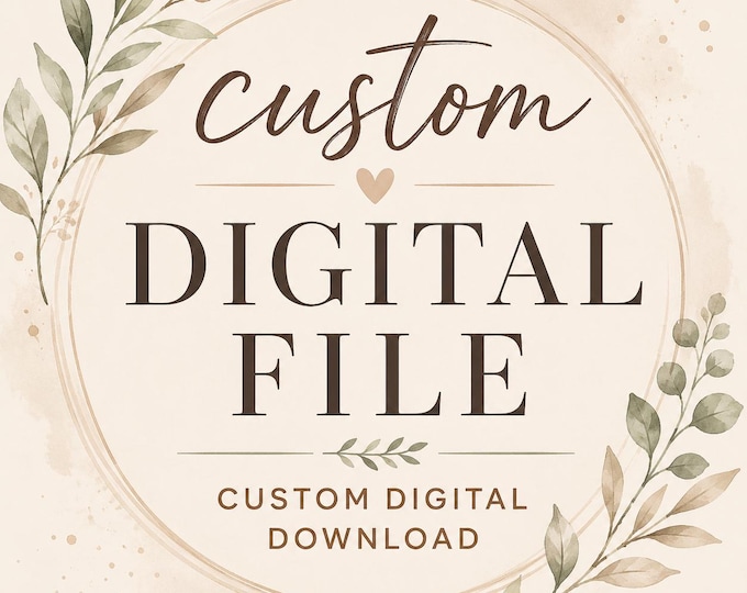Custom digital design file . Any Digital graphic. Custom design for you (Digital Download)