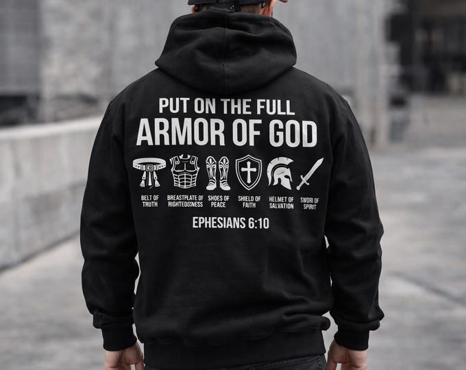 Armour of God Hoodie or T-Shirt | Christian Back Print Sweatshirt | Ephesians 6 Faith Streetwear