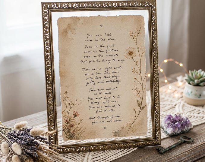 Sympathy Poem Print | Grief Comfort Gift | You Are Not Alone Print | Bereavement Gift | Loss of Loved One | Healing Art | A4 A5