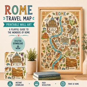 May include: A framed illustrated map of Rome featuring landmarks like the Colosseum, Vatican City, and Trevi Fountain. The text reads ROME TRAVEL MAP PRINTABLE WALL ART A PLAYFUL GUIDE TO THE WONDERS OF ROME, DIGITAL DOWNLOAD, INSTANT DOWNLOAD, HIGH RESOLUTION.