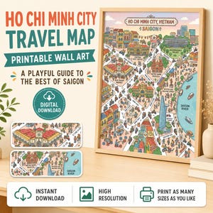 Könnte beinhalten: Eine gerahmte illustrierte Karte von Ho-Chi-Minh-Stadt, Vietnam, mit Sehenswürdigkeiten wie dem Ben-Thanh-Markt, der Kathedrale Notre-Dame und dem Saigon-Fluss. Der Text lautet Ho Chi Minh City Travel Map, Printable Wall Art und A Playful Guide to the Best of Saigon.