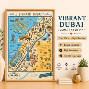 May include: A framed, illustrated map of Dubai, featuring landmarks like the Burj Khalifa and Palm Jumeirah. The map is labeled "Vibrant Dubai" and includes text such as "Travel Wall Art" and "Instant Download."