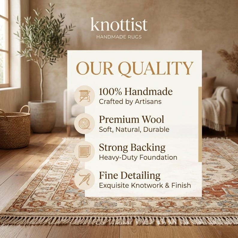 May include: An informational graphic for knottist handmade rugs featuring the text OUR QUALITY. It lists four points: 100% Handmade Crafted by Artisans, Premium Wool Soft, Natural, Durable, Strong Backing Heavy-Duty Foundation, and Fine Detailing Exquisite Knotwork & Finish.