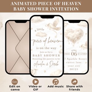 May include: A baby shower invitation design displayed on three smartphones. The design features a dove, clouds, and the text "Animated Piece of Heaven Baby Shower Invitation." The invitation includes the names Amelia & Derek, and event details.