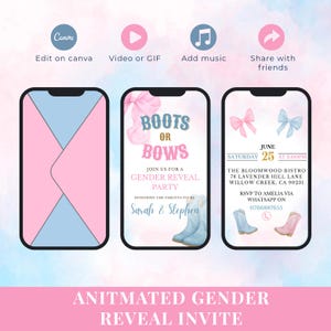 May include: Animated gender reveal invite on a smartphone. The design features pink and blue elements, including bows and cowboy boots. Text includes "Boots or Bows" and event details for a gender reveal party.