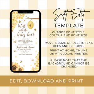 May include: A smartphone displays a gender reveal party invitation with a bee theme. The design features a honeycomb pattern, bees, a beehive, and sunflowers. Text includes "What will the baby bee?" and event details.