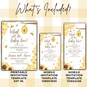 May include: A set of three invitation templates for a gender reveal party. The design features a bee theme with honeycomb patterns, sunflowers, and the text "What will the baby bee?" The templates include sizes for print and mobile use.