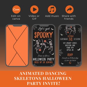 May include: Animated Halloween party invite featuring dancing skeletons, bats, and spiderwebs. The invitation includes the text "Let's get SPOOKY" and RSVP information. The design is on a black background with orange accents.