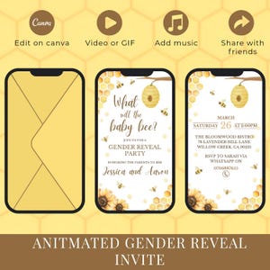 May include: Animated gender reveal invite with a bee theme. The design includes a yellow envelope, and two smartphones displaying the invitation details. The text reads "What will the baby bee?" and includes event details.