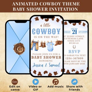 May include: Animated cowboy-themed baby shower invitation on a smartphone screen. The design features a blue and brown color scheme with cowboy-themed illustrations, including a cowboy hat, boots, and baby clothes. The invitation includes event details and RSVP information.