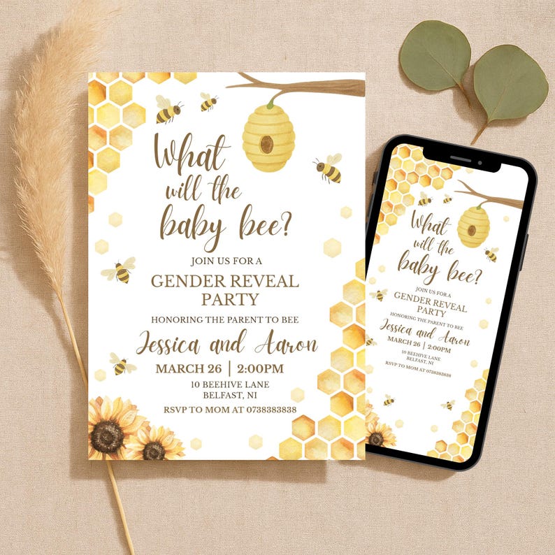 May include: A gender reveal party invitation with a bee theme. The invitation features the text "What will the baby bee?" and includes details for the event, such as the date, time, and location. A smartphone displays the same invitation.