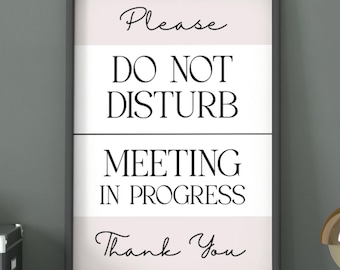 Bitte nicht stören Schild - druckbares Poster für Zuhause oder im Büro - Meeting läuft