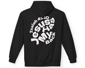 Jesus Has My Back Hoodie | Isaiah 41:10