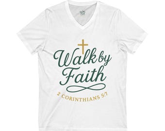 Walk By Faith V-Neck Tee: Christian T-Shirt
