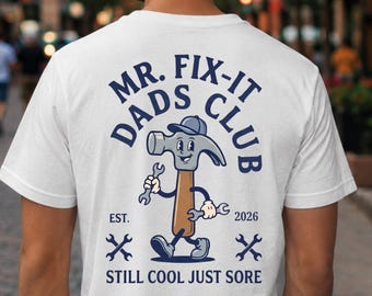 Mr Fix-It Dads Club Shirt, Dad Est 2026 Tee, First Fathers Day Gift, Gift for Husband