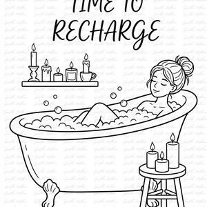 K&ouml;nnte beinhalten: Schwarz-Wei&szlig;-Strichzeichnung mit dem Text "TIME TO RECHARGE". Eine Person entspannt sich in einer mit Blasen gef&uuml;llten Badewanne. Kerzen stehen auf einem Regal und einem kleinen Hocker. Das Bild weckt ein Gef&uuml;hl der Entspannung und Selbstf&uuml;rsorge.