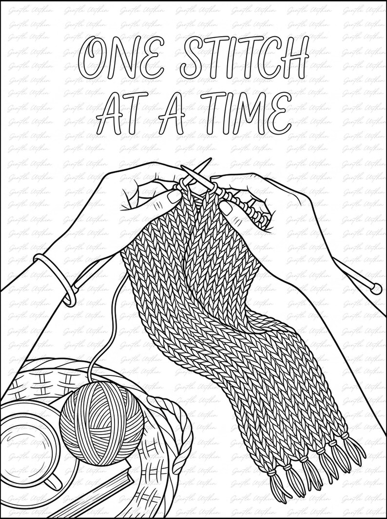 K&ouml;nnte beinhalten: Schwarz-Wei&szlig;-Illustration von H&auml;nden, die einen Schal stricken, mit dem Text "ONE STITCH AT A TIME". Ein Wollkn&auml;uel, eine Tasse und ein Korb sind ebenfalls zu sehen. Das Bild ist eine Strichzeichnung.