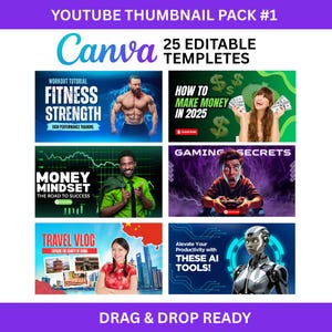 Puede incluir: Un paquete de productos digitales para miniaturas de YouTube. El paquete incluye 25 plantillas editables con temas como fitness, dinero, juegos, viajes y herramientas de IA. El logotipo de Canva es visible, y las miniaturas están listas para arrastrar y soltar.