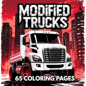 Modified Trucks | Cars Coloring Book | 65 Coloring Pages For Kids And Adults | Instant Download | PDF | JPG
