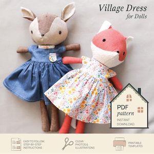 May include: Two plush dolls, one deer and one fox, wearing dresses. The deer wears a blue dress with a floral pocket, and the fox wears a floral dress. Text reads Village Dress for Dolls, PDF pattern, INSTANT DOWNLOAD, EASY TO FOLLOW, STEP-BY-STEP INSTRUCTIONS, CLEAR PHOTOS & ILLUSTRATIONS, PRINTABLE TEMPLATES.