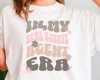 Real Estate Agent Shirt, Real Estate T-Shirt, Retro Real Estate Agent Gift, Gifts for Real Estate Agents, In My Real Estate Agent Era Tee