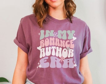 Romance Author T-Shirt, Author Tee, In My Romance Author Era shirt, Author Gift, Writer Shirt, Comfort Colors Retro Tee, Gifts for Authors