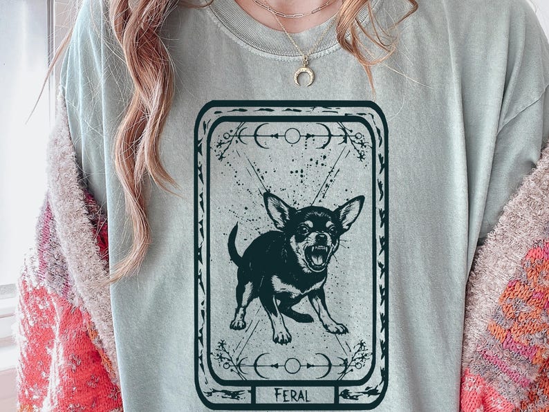 Feral Chihuahua Tarot Comfort Colors T-shirt - Funny Tiny Dog Card Tee ...