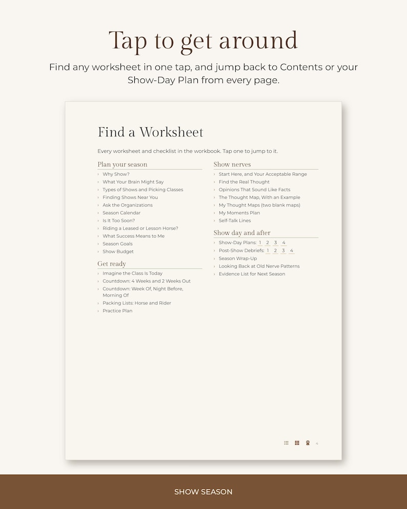Puede incluir: Una p&aacute;gina de libro de trabajo digital titulada Find a Worksheet con secciones para Plan your season, Get ready, Show nerves y Show day and after. La p&aacute;gina incluye un encabezado Tap to get around y un pie de p&aacute;gina SHOW SEASON.