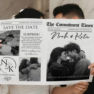 May include: A newspaper-style announcement with the headline "Save the Date" and "The Commitment Times." It features black and white photos of a couple, with text including "Noah & Katie" and "Will you be our sponsors of honor?"