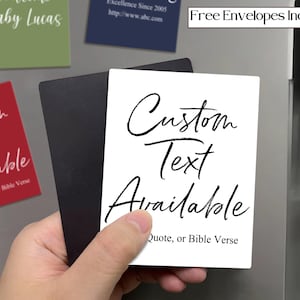 Custom Text Fridge Magnet, Personalized Magnet with Name, Quote, or Bible Verse Printed, Memorial Keepsake, Wedding Magnet W/ Free Envelopes