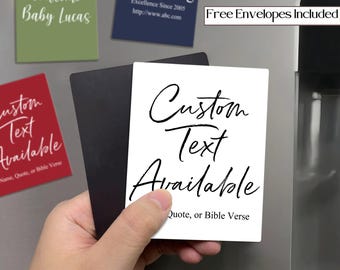 Custom Text Fridge Magnet, Personalized Magnet with Name, Quote, or Bible Verse Printed, Memorial Keepsake, Wedding Magnet W/ Free Envelopes