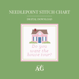 May include: A digital download image with the text "Needlepoint Stitch Chart" and "Digital Download." The image features a pixelated pink house with blue shutters and the text "Do you want the house tour?" on a green background.