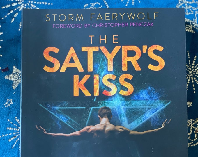 Satyr's Kiss By Storm Faerywolf