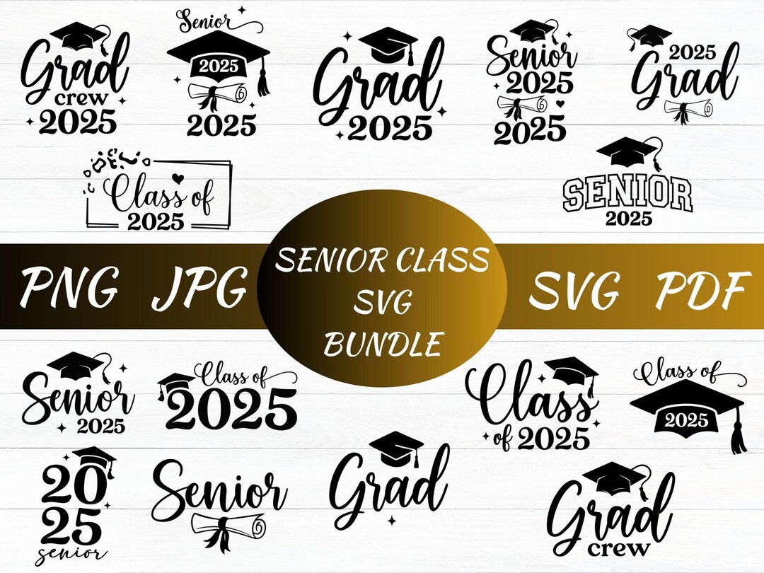 Senior Class of 2025 SVG Bundle (digital Download) - Etsy