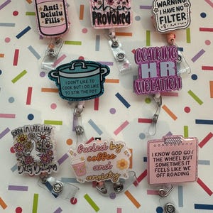 Sassy Quote Badge Reel | Funny ID Badge Holder | Retractable Badge Clip | Nurse Badge Reel | Office Humor Gift | Work Accessory