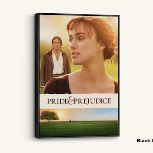 Pride and Prejudice Poster, Print Canvas Wall Art, Jane Austen Movie Gift, Romantic Film Home Decor, Literary Art