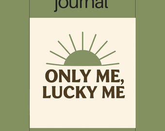 Nur ich, glückliches mich Journal - druckbares PDF mit Anweisungen und Affirmationen | Digitaler Download