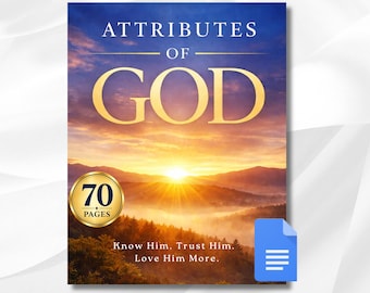 Attributes of God 30-Day Devotional, Women’s Prayer Journal, Bible Study Guide, Google Docs