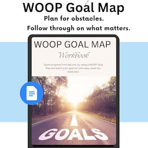 May include: A digital WOOP Goal Map workbook with the text "Plan for obstacles. Follow through on what matters." The image inside shows a road leading to the word "GOALS". A blue document icon is on the left.