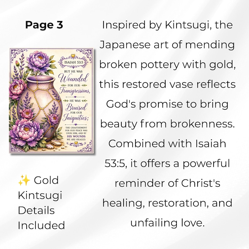 Peut inclure: Une impression rectangulaire montrant un vase avec des fissures dor&eacute;es Kintsugi, entour&eacute; de pivoines violettes et roses. Le texte indique : Page 3, Isaiah 53:5, But He was wounded for our transgressions, He was bruised for our iniquities, Gold Kintsugi Details Included.