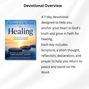 May include: A book titled Anchored in His Word for Healing with a cover featuring a sunset over water and dark stones. The text reads: A 7-day devotional to stay grounded in faith & hope through uncertainty. His Word, His Promises, His Peace.