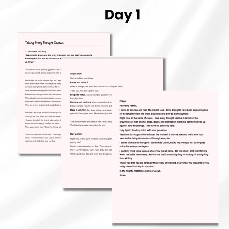 Op de afbeelding: Een geprint document getiteld Day 1 met de kop Taking Every Thought Captive. De tekst bevat 2 Korinti&euml;rs 10:5, een toepassingsgedeelte met stappen om te pauzeren en gedachten te benoemen, een reflectiegedeelte en een gebed tot Jezus.