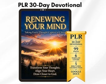 PLR Christian Devotional for Women, Renewing Your Mind, Bible Study (Google Docs)