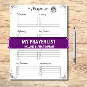 May include: A white paper sheet titled My Prayer List with sections for Salvation, Healing, My Family, My Friends, My Concerns, and Thanksgiving, each with numbered lines. A purple banner reads MY PRAYER LIST INCLUDES BLANK TEMPLATE.