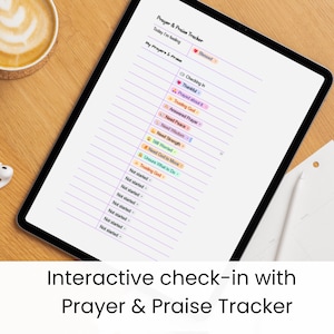 May include: A digital tablet displaying a Prayer & Praise Tracker template. The screen features a list with rows for daily feelings and specific prayer categories, each marked with colorful icons and labels like Blessed, Thankful, and Need Strength.