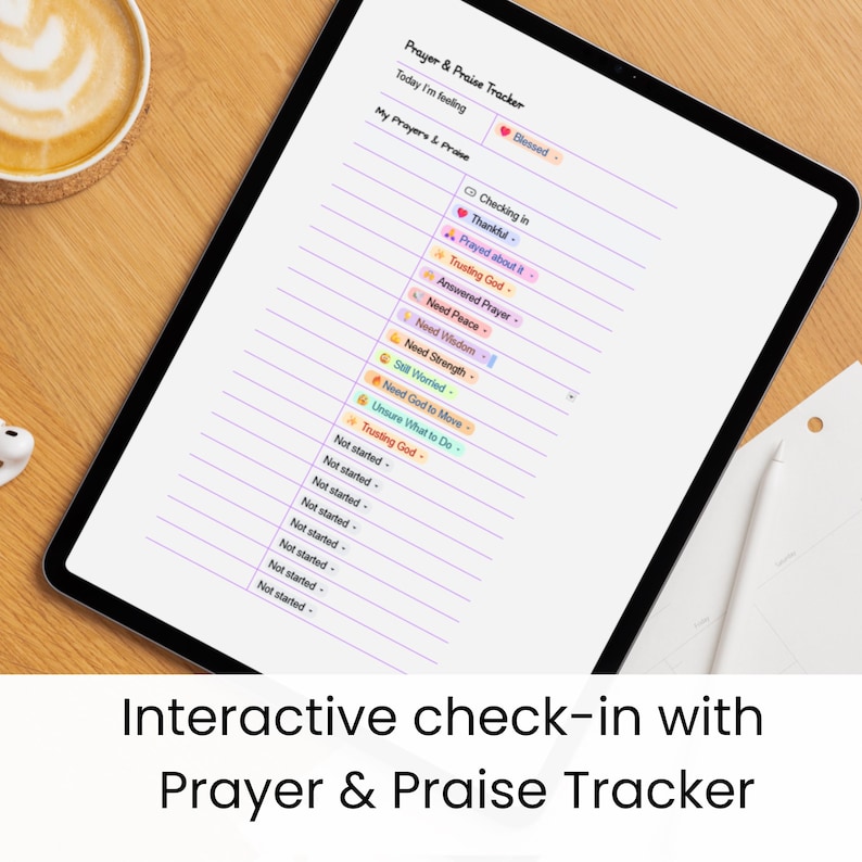 May include: A digital tablet displaying a Prayer & Praise Tracker template. The screen features a list with rows for daily feelings and specific prayer categories, each marked with colorful icons and labels like Blessed, Thankful, and Need Strength.
