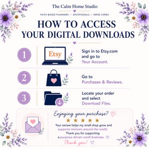 Peut inclure: Un graphique p&eacute;dagogique intitul&eacute; HOW TO ACCESS YOUR DIGITAL DOWNLOADS de The Calm Home Studio. Il pr&eacute;sente trois &eacute;tapes num&eacute;rot&eacute;es avec des ic&ocirc;nes d'ordinateur, de sac et de dossier, ainsi qu'une section demandant des avis avec cinq &eacute;toiles.